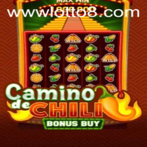CaminodeChiliBonusBuy: A Thrilling Gaming Experience with LOTTO8